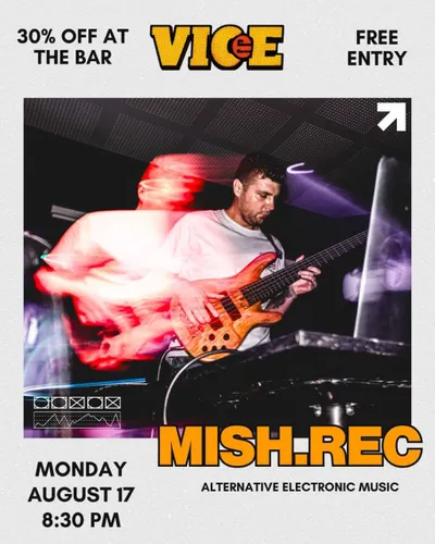 Live Looping Night with MISH.REC at VICE Diner Club